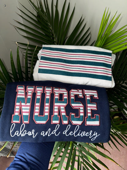 Labor & Delivery Nurse Embroidered Crewneck with Baby blanket