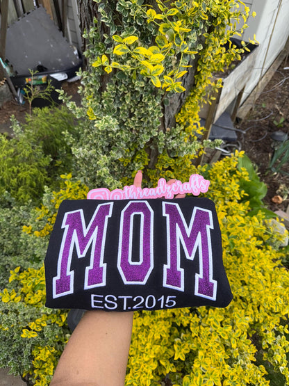 Custom Glitter MOM Sweatshirt– Personalized Varsity Embroidered Crewneck (Est. Year Option)