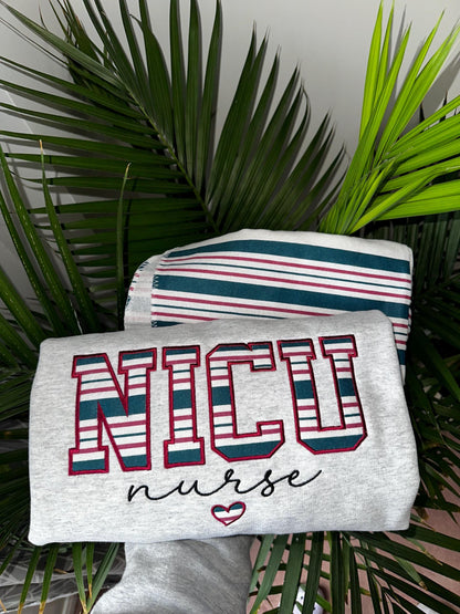 NICU Nurse Striped Embroidered Sweatshirt | Custom Varsity NICU Crewneck | Nurse Appreciation Gift