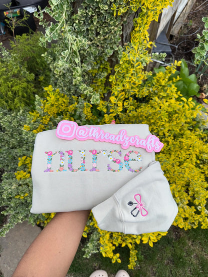 Floral “Nurse” Embroidered Crewneck and Hoodie