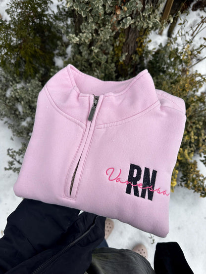Custom RN Quarter Zip – Personalized Nurse Embroidered Pullover
